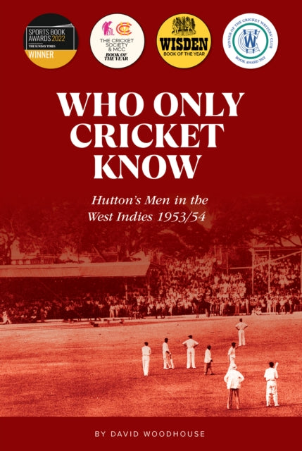 Book cover of: Who Only Cricket Know