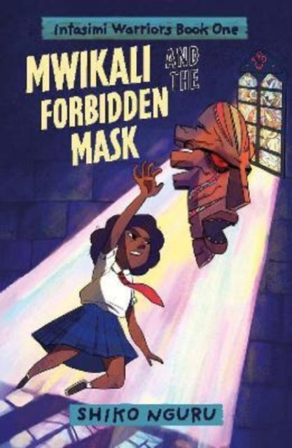 Book cover of: Mwikali and the Forbidden Mask. By: NGURU