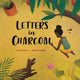 Letters in Charcoal 9781915244512 Irene Vasco