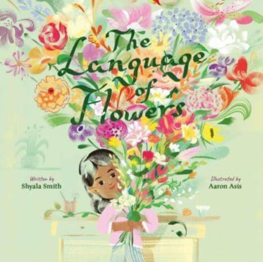Book cover of: The Language of Flowers. By: Shyala Smith; Aaron Asis