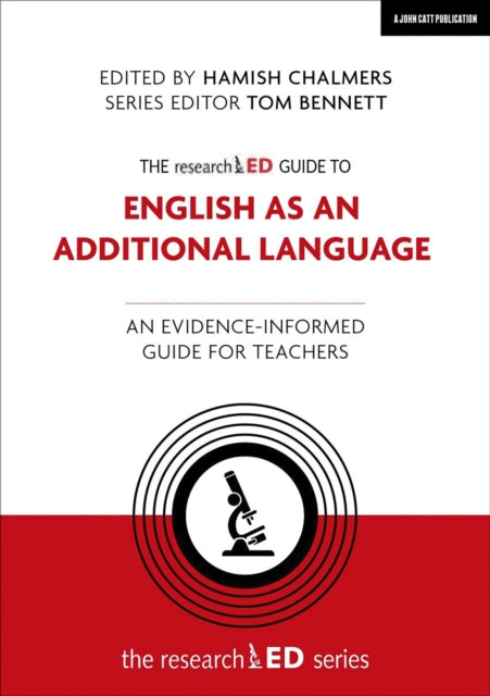 Book cover of: researchED Guide to English as an Additional Language: An evidence-informed guide for teachers. By: Hamish Chalmers