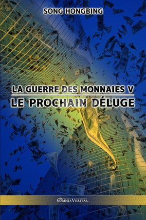 La guerre des monnaies V