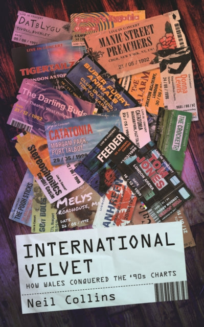 International Velvet, How Wales Conquered the '90s Charts 9781915279309 COLLINS