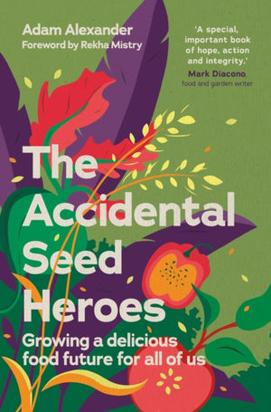 The Accidental Seed Heroes