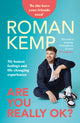 Book cover of: Roman Kemp: Are You Really OK?