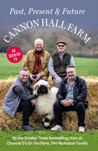 Book cover of: Cannon Hall Farm - Past, Present & Future