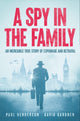 Book cover of: Spy In The Family. By: Paul Henderson