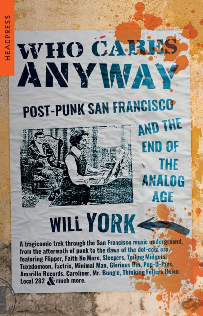 Book cover of: Who Cares Anyway. By: Will York