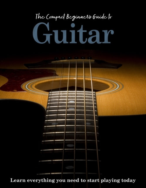 Book cover of: Compact Beginner's Guide to Guitar
