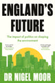 Book cover of: England's Future. By: Nigel Moor