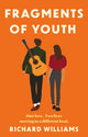Book cover of: Fragments of Youth. By: Williams, Richard