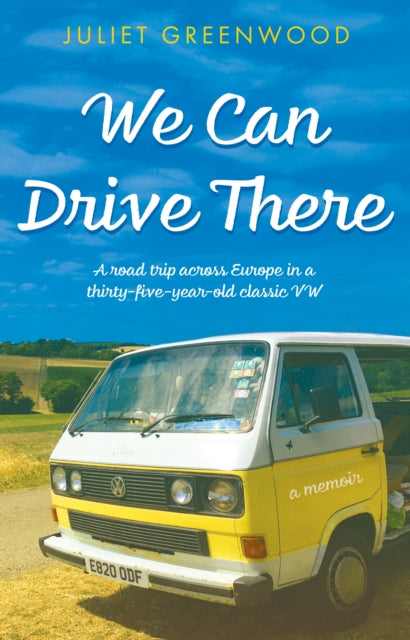 Book cover of: We Can Drive There. By: Juliet Greenwood