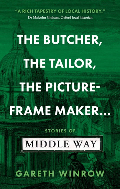 Book cover of: Butcher, The Tailor, The Picture-Frame Maker.... By: Gareth Winrow