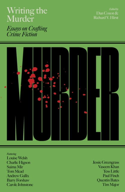 Book cover of: Writing the Murder. By: Dan Coxon