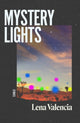 Book cover of: Mystery Lights. By: Lena Valencia