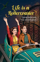 Book cover of: Life is a Rollercoaster