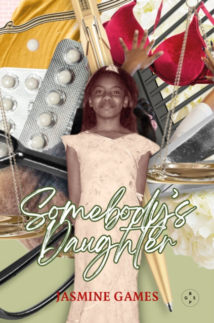 Book cover of: Somebody's Daughter. By: Jasmine Games