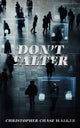 Book cover of: Don't Falter. By: Christopher Chase Walker