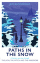 Book cover of: Paths in the Snow. By: Jem Bloomfield