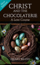 Book cover of: Christ and the Chocolaterie