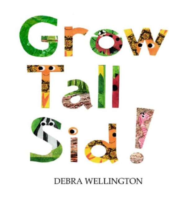 Book cover of: Grow Tall Sid!