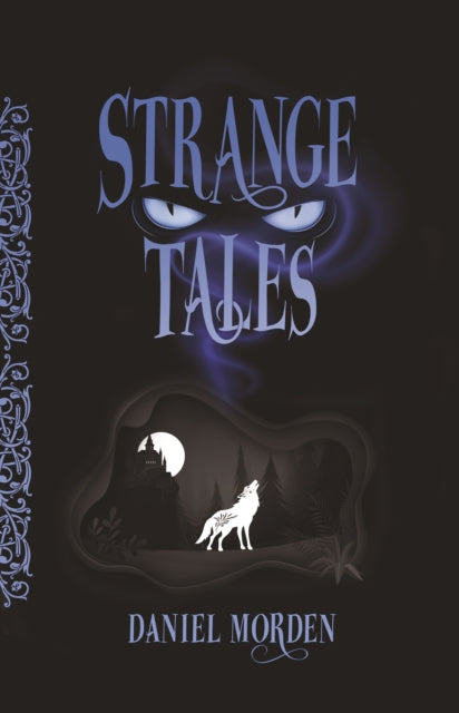 Book cover of: Strange Tales. By: Daniel Morden