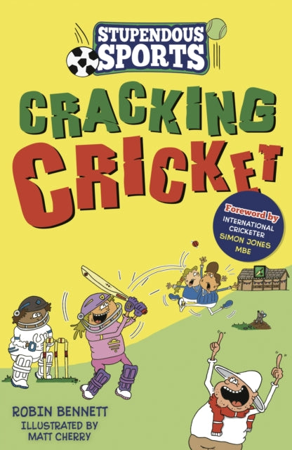 Book cover of: Cracking Cricket. By: Robin Bennett