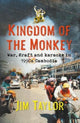 Book cover of: Kingdom of the Monkey. By: Jim Taylor