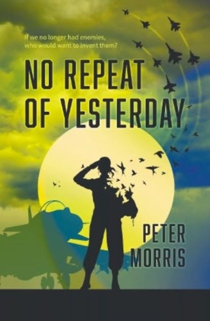 Book cover of: No Repeat of Yesterday