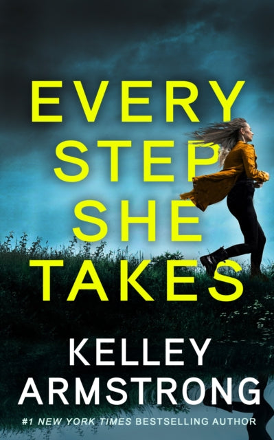 Every Step She Takes 9781915523426 ARMSTRONG, KELLEY
