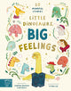 Little Dinosaurs, Big Feelings 9781915569233 Diplo