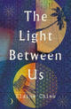 The Light Between Us 9781915584670 Elaine Chiew