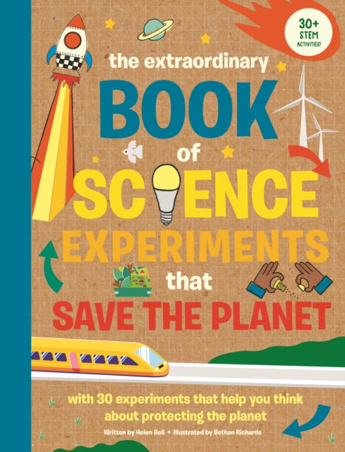 Extraordinary Book of Science Experiments to Save the Planet 9781915588487 BELL, HELEN