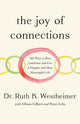 Book cover of: Joy of Connections. By: Ruth K. Westheimer