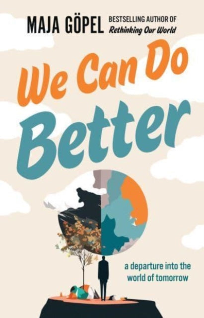 Book cover of: We Can Do Better