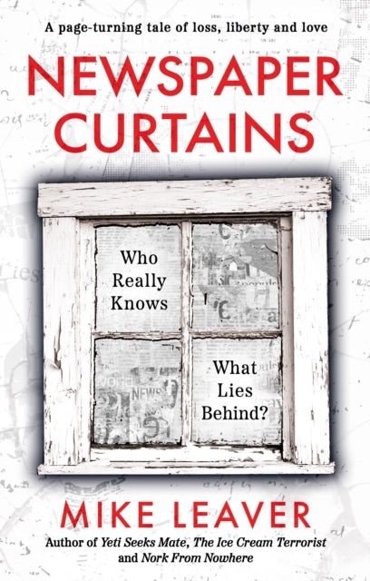Newspaper Curtains, Who Really Knows What Lies Behind?