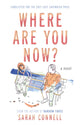Book cover of: Where Are You Now?. By: Sarah Connell