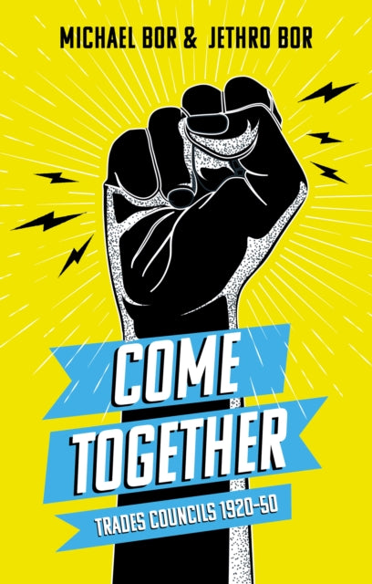 Book cover of: Come Together. By: Jethro Bor