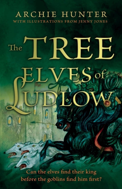 Book cover of: Tree Elves of Ludlow. By: Archie Hunter
