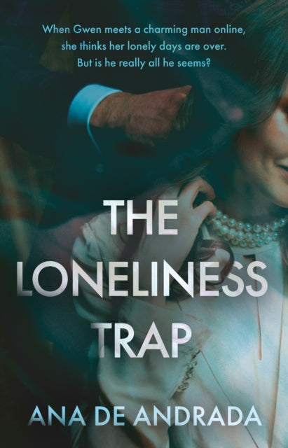 Book cover of: Loneliness Trap. By: Ana de Andrada
