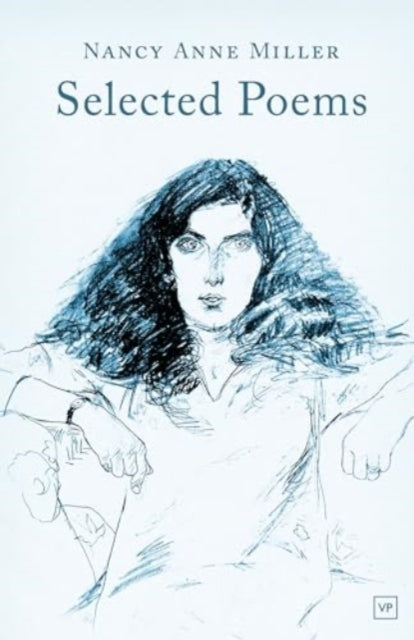 Book cover of: Selected Poems. By: Nancy Anne Miller
