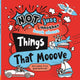 Things That Mooove 9781915613264 Sarah Walden