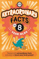 Extraordinary Facts For Eight Year Olds 9781915613493 Caroline Rowlands