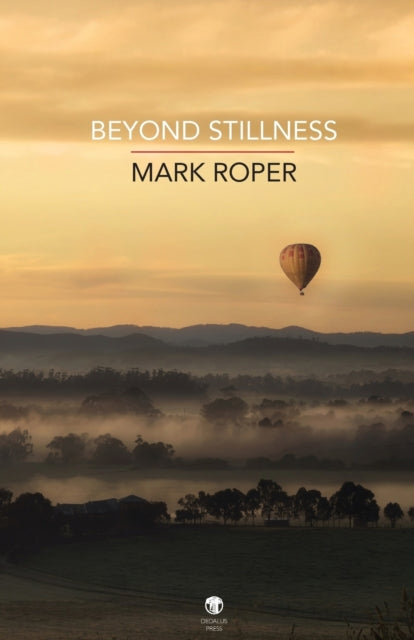Book cover of: Beyond Stillness. By: Mark Roper