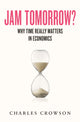 Book cover of: Jam Tomorrow?. By: CROWSON