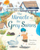 Book cover of: Miracle of the Grey Swans
