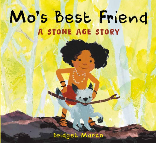 Book cover of: Mo's Best Friend. By: Bridget Marzo