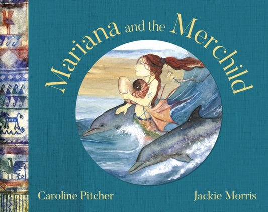 Book cover of: Mariana and the Merchild. By: Caroline Pitcher