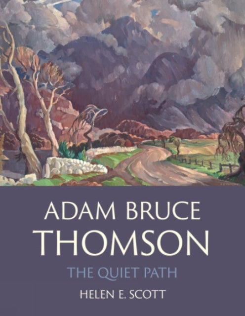Book cover of: Adam Bruce Thomson. By: Helen E. Scott,Adam Bruce Thomson