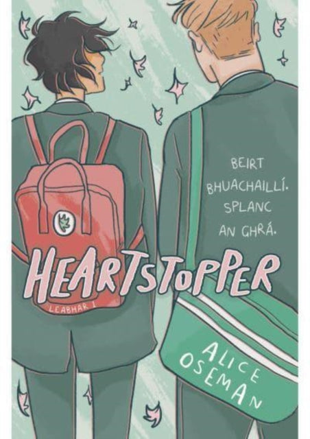 Book cover of: Heartstopper as Gaeilge. By: Alice Oseman